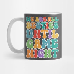 Besties Until Game Night Mug